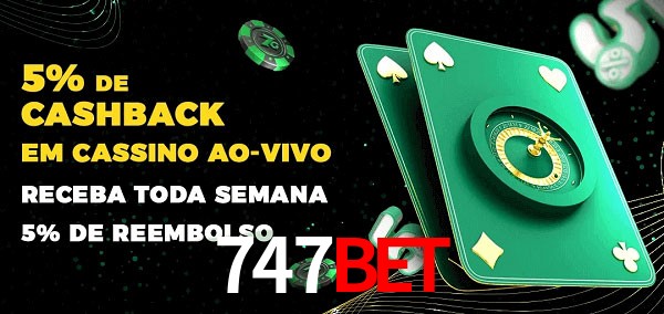 Promoções do cassino ao Vivo 747bet