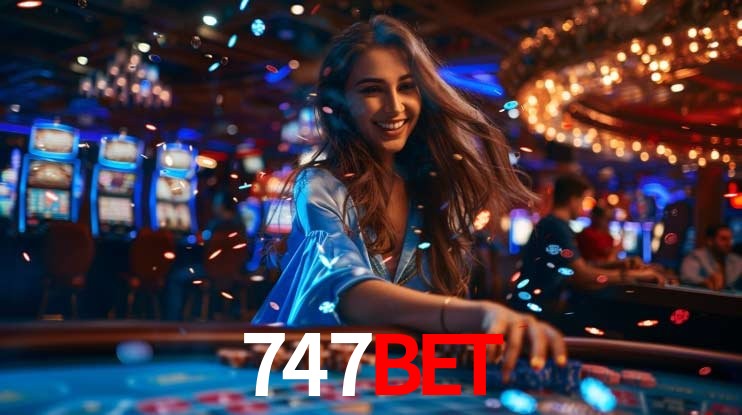Experiência VIP 747bet